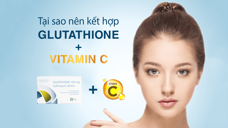 Tại sao nên kết hợp Vitamin C khi sử dụng Viên ngậm Glutathione để tăng hiệu quả làm trắng da?